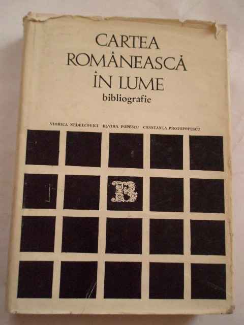 CARTEA ROMANEASCA IN LUME BIBLIOGRAFIE                                                    ...