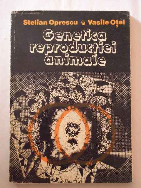 GENETICA REPRODUCTIEI ANIMALE                                                             ...
