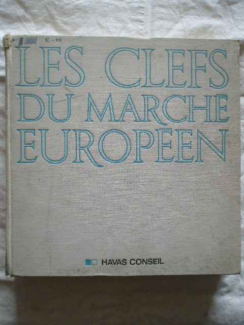 LES CLEFS DU MARCHE EUROPEEN                                                              ...