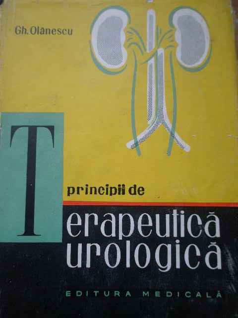 principii de terapeutica urologica                                                                   gh. olanescu                                                                                        