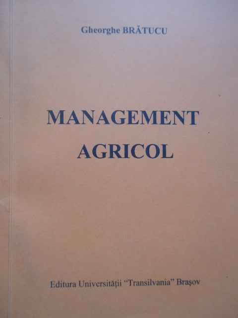 management agricol                                                                                   gh.bratucu                                                                                          