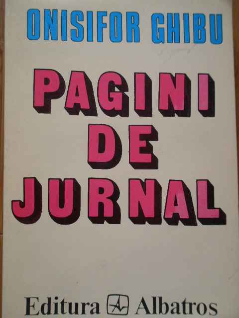 PAGINI DE JURNAL (1935-1963) VOL.I                                                        ...