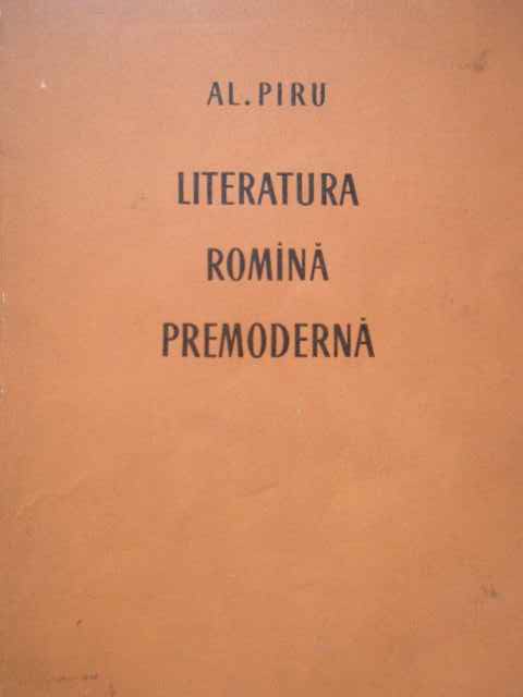 literatura romina premoderna                                                                         al. piru                                                                                            