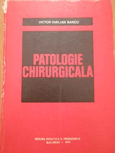 PATOLOGIE CHIRURGICALA                                                                    ...