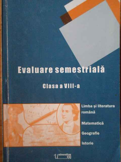 EVALUARE SEMESTRIALA CLASA A VIII-A                                                       ...