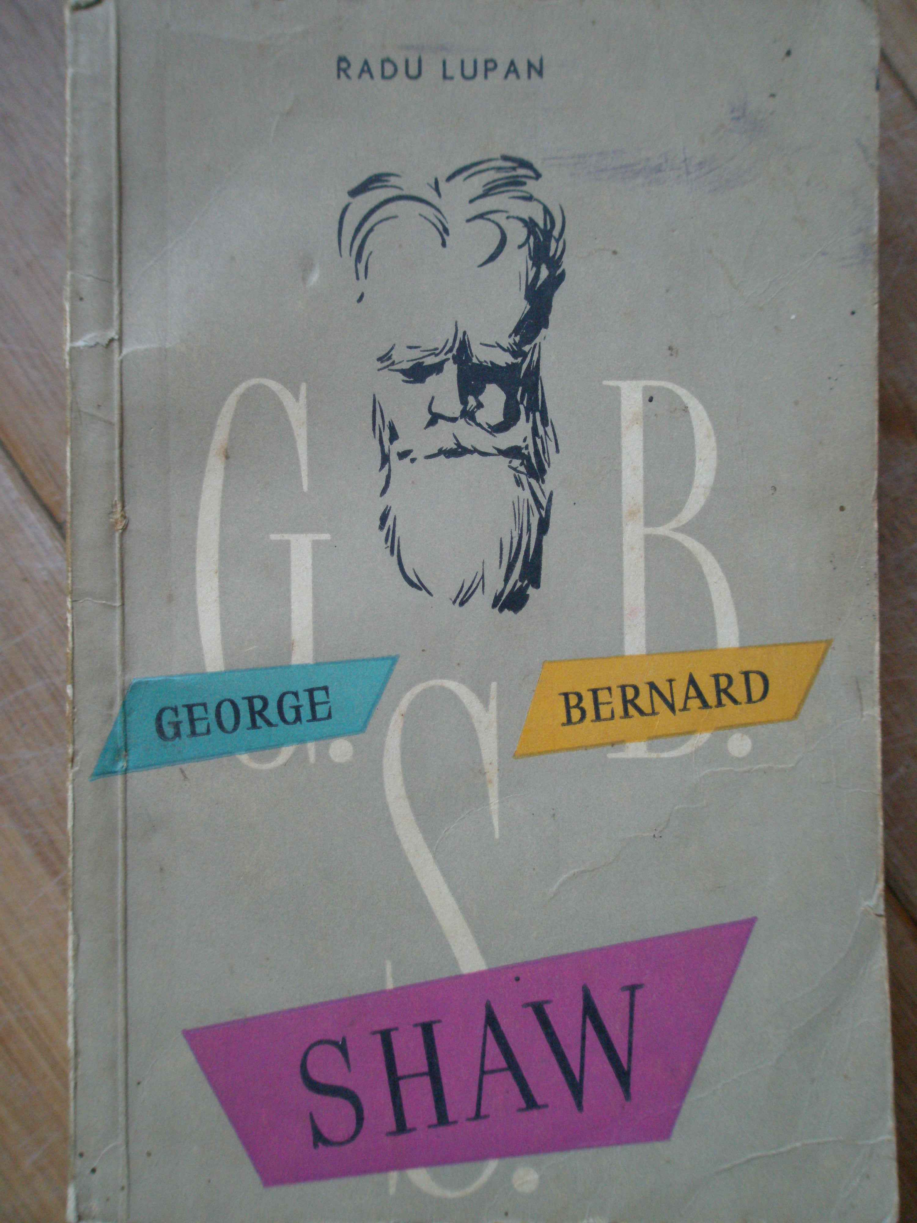 GEORGE BERNARD SHAW                                                                       ...