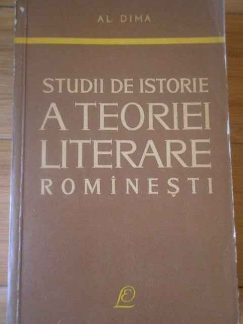 STUDII DE ISTORIE A TEORIEI LITERARE ROMINESTI                                            ...