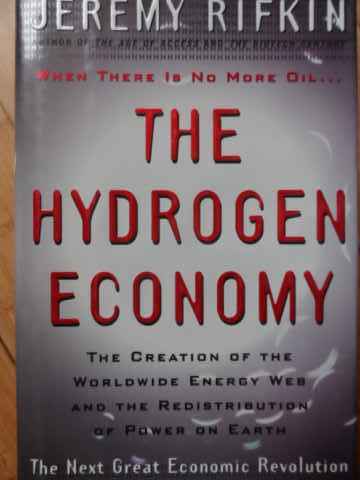the hydrogen economy                                                                                 jeremy rifkin                                                                                       
