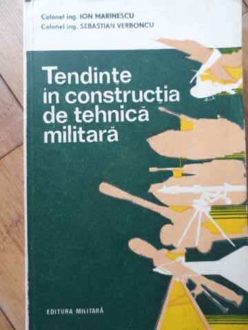 TENDINTE IN CONSTRUCTIA DE TEHNICA MILITARA                                               ...