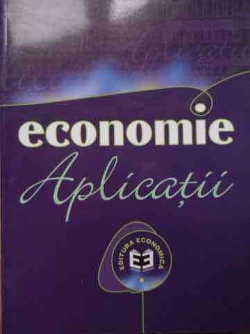 ECONOMIE APLICATII EDITIA A III-A                                                         ...
