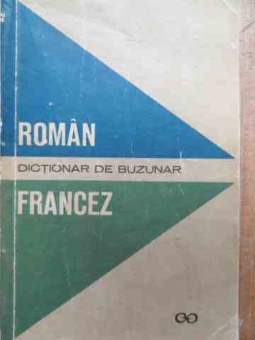 dictionar de buzunar roman-francez                                                                   necunoscut                                                                                          