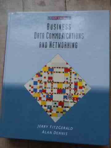 BUSINESS DATA COMUNICATIONS AND NETWORKING                                                ...