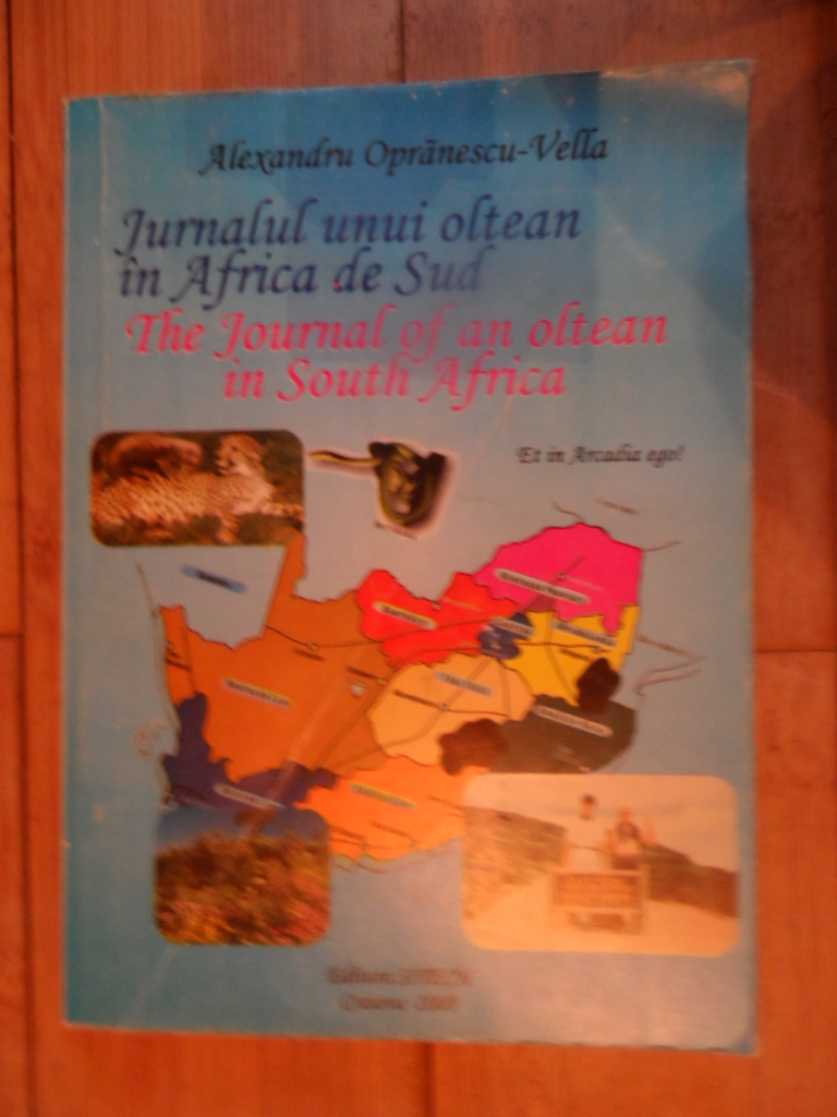 jurnalul unui oltean in africa de sud                                                                alexandru opranescu-vella                                                                           