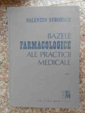 BAZELE FARMACOLOGICE ALE PRACTICII MEDICALE VOL. 1-2                                      ...