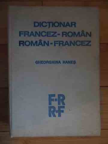 DICTIONAR FRANCEZ-ROMAN ROMAN-FRANCEZ                                                     ...