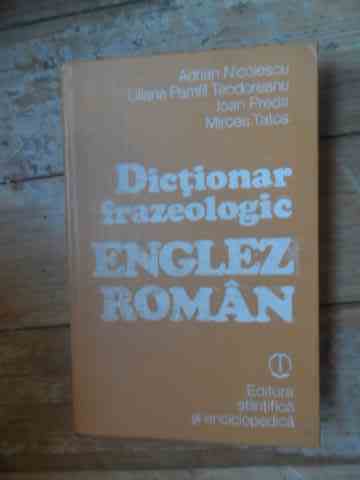 DICTIONAR FRAZEOLOGIC ENGLEZ-ROMAN                                                        ...