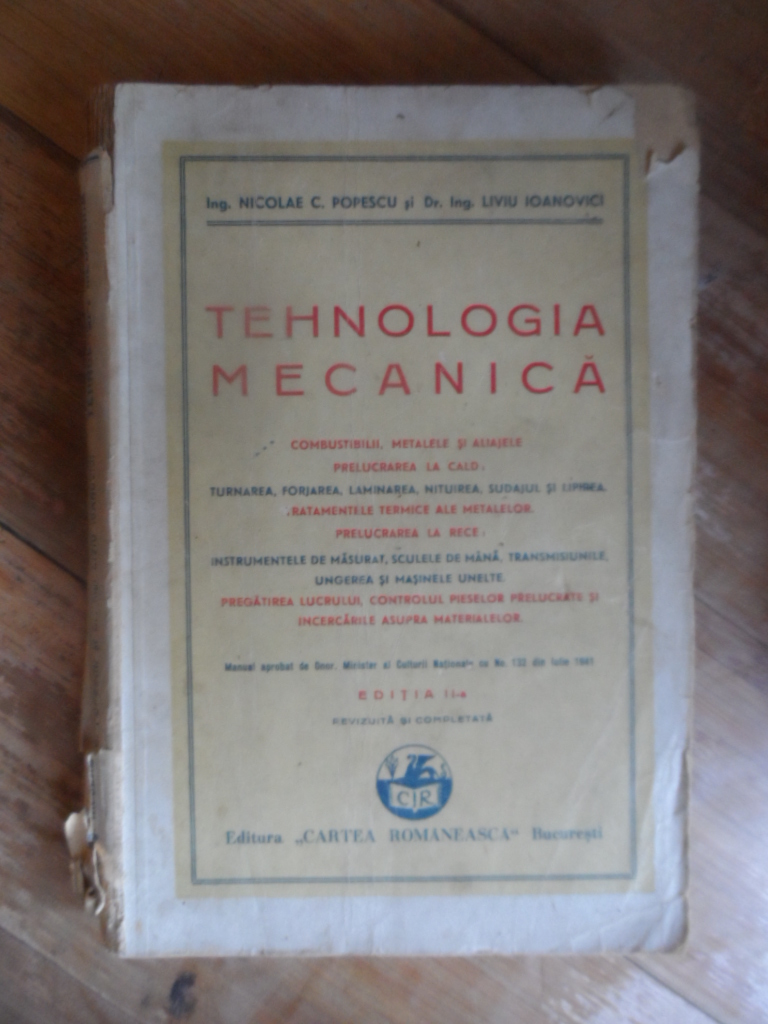 TEHNOLOGIA MECANICA                                                                                  NICOLAIE C. POPESCU LIVIU  IONOVICI                                                                 