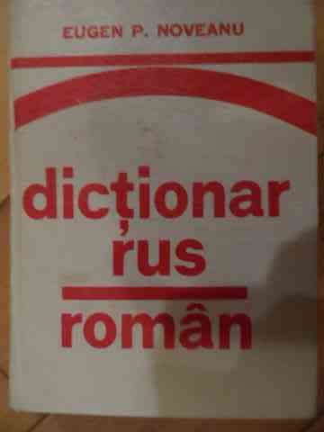 DICTIONAR RUS ROMAN                                                                       ...