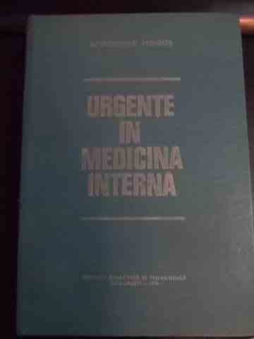 urgente in medicina interna                                                                          gh. mogos                                                                                           