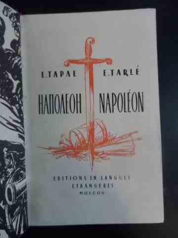 napoleon                                                                                             e. tarle                                                                                            