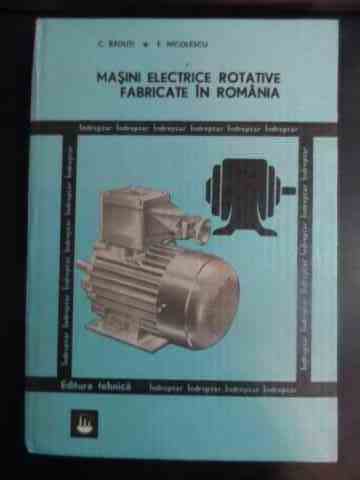 masini electrice rotative fabricate in romania                                                       c. radauti, e. ncolescu                                                                             