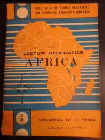 lecturi geografice africa vol. iv                                                                    colectiv                                                                                            