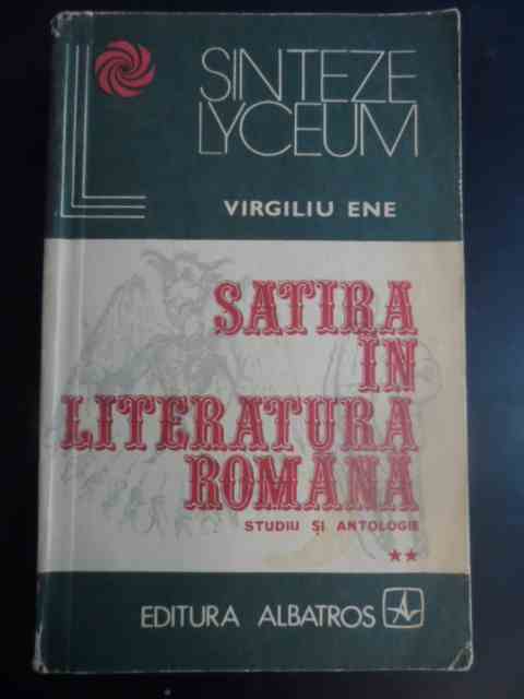 satira in literatura romana - studiu si antologie ii                                                 virgiliu ene                                                                                        
