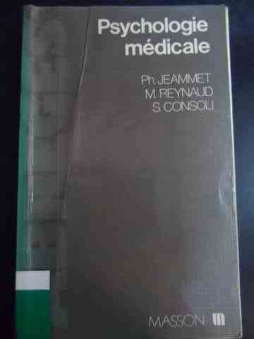 psychologie medicale                                                                                 ph. jeammet m. reynaud s. consoli                                                                   