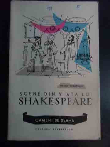 scene din viata lui shakespeare                                                                      mihnea gheorghiu                                                                                    