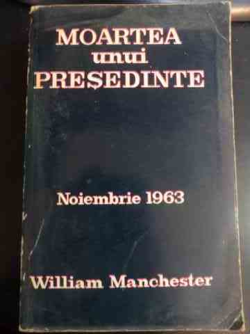 MOARTEA UNUI PRESEDINTE NOIEMBRIE 1963                                                    ...