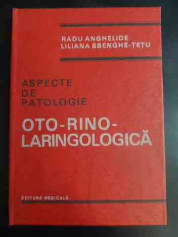 ASPECTE DE PATOLOGIE OTO-RINO-LARINGOLOGICA                                               ...