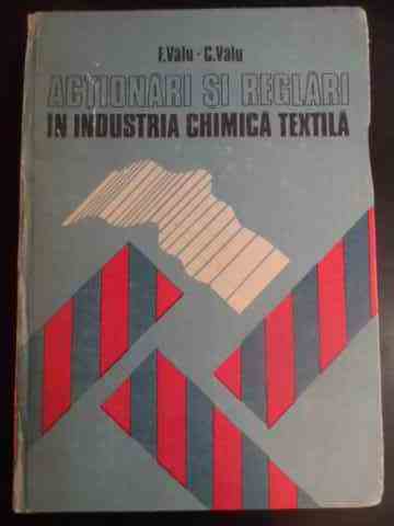 actionari si reglari in industria chimica textila                                                    f. valu c. valu                                                                                     