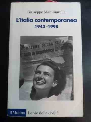 L'ITALIA CONTEMPORANEA 1943-1998                                                          ...