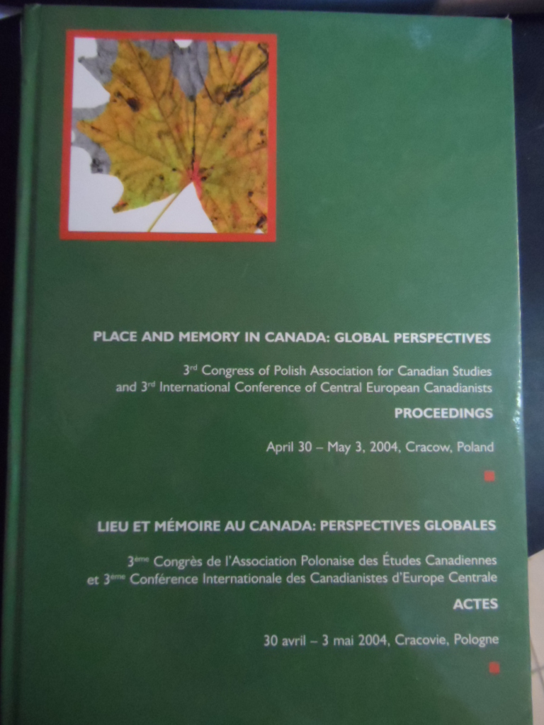 PLACE AND MEMORY IN CANADA: GLOBAL PERSPECTIVE                                            ...
