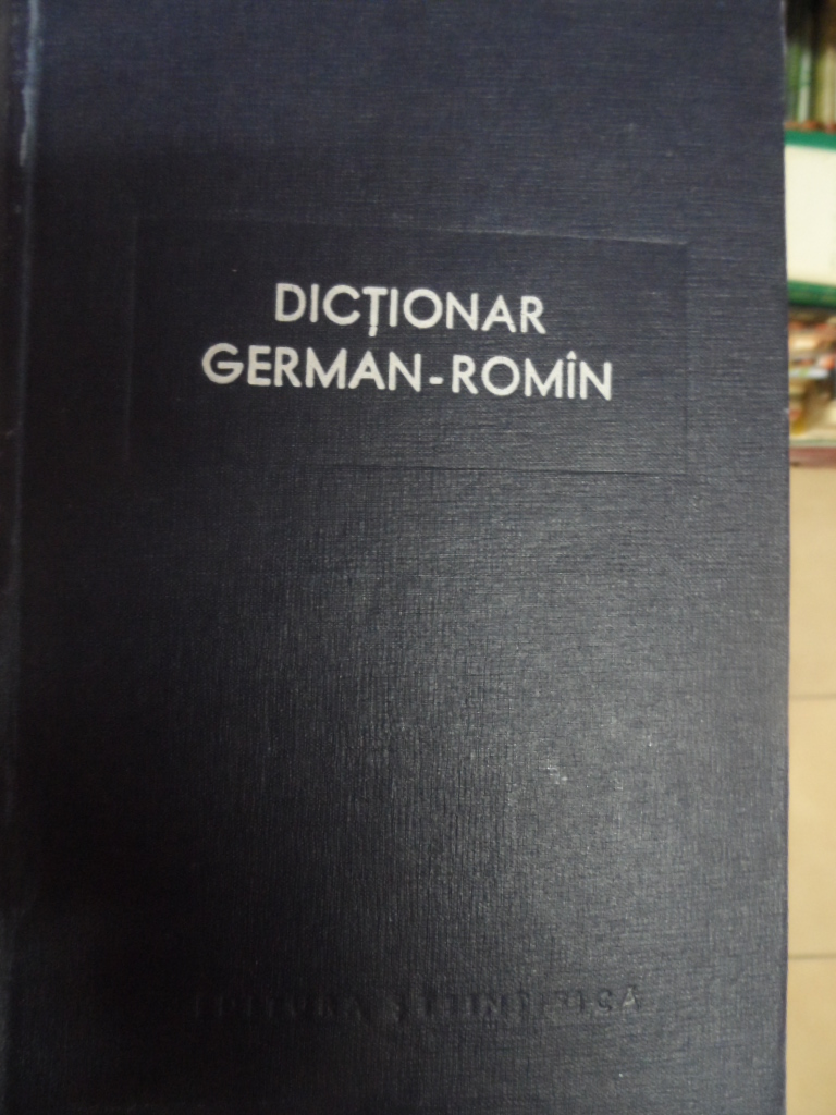 DICTIONAR GERMAN-ROMAN                                                                    ...