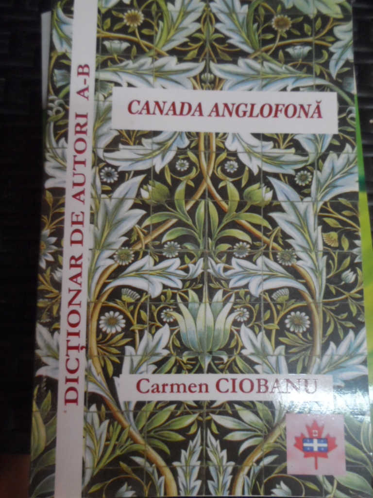 canada anglofona. dictionar de autori a-b                                                            carmen ciobanu                                                                                      