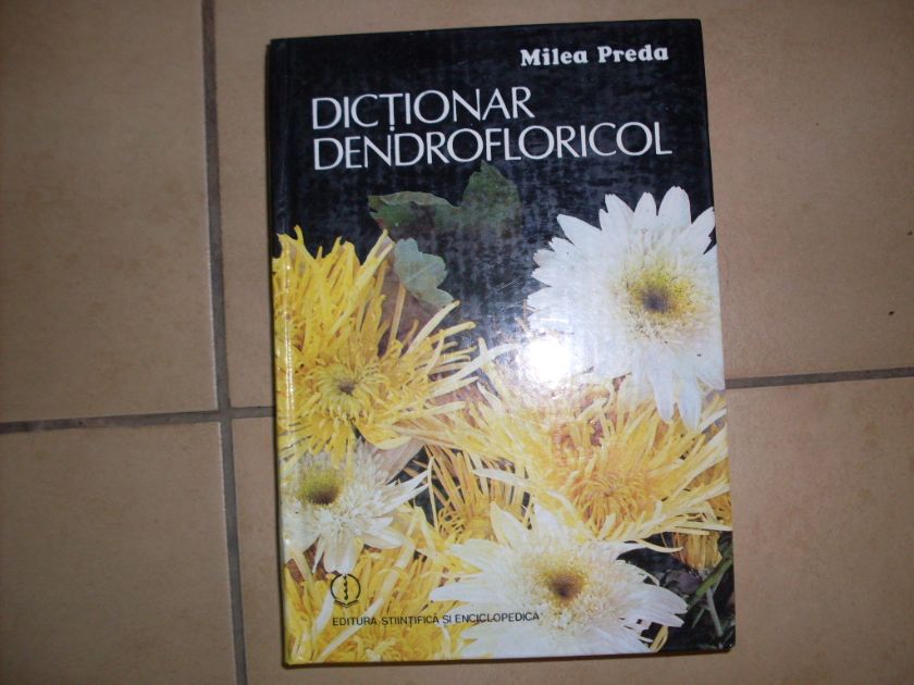 dictionar dendrofloricol                                                                             milea preda                                                                                         