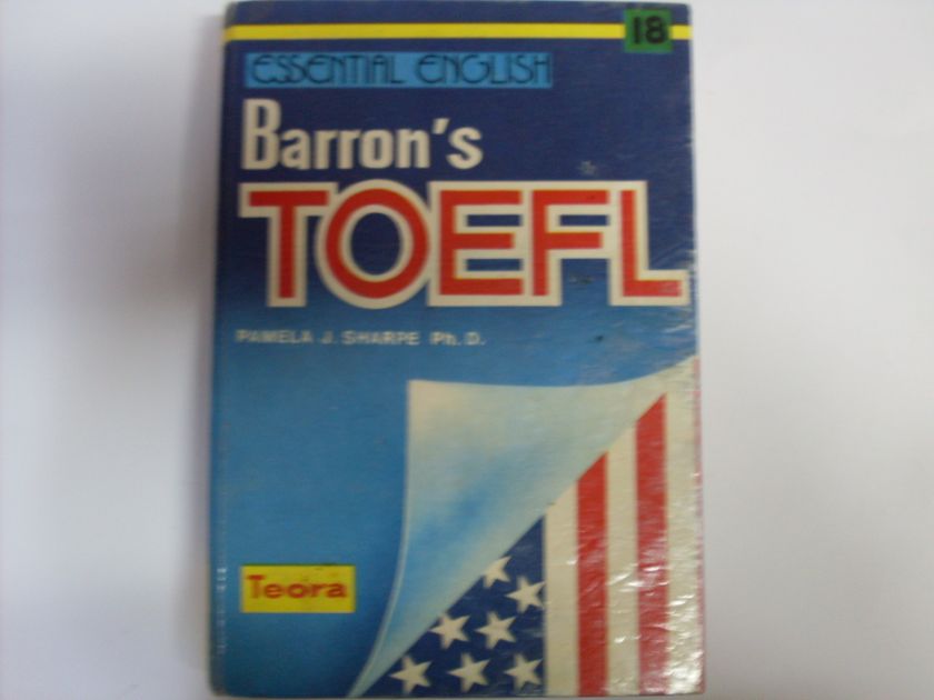 HOW TO PREPARE FOR THE TOEFL, TEST OF ENGLISH AS A FOREIGN LANGUAGE                       ...