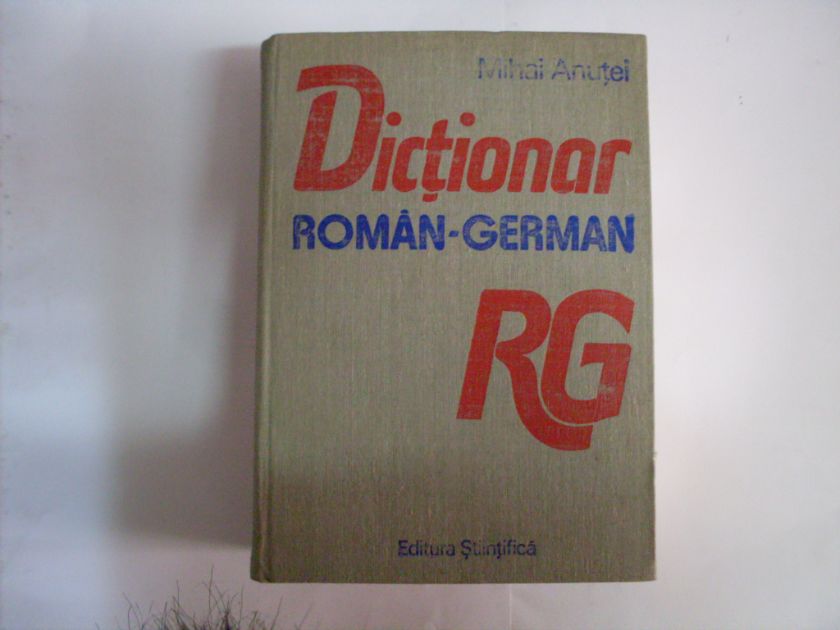 dictionar roman-german                                                                               mihai anutei                                                                                        