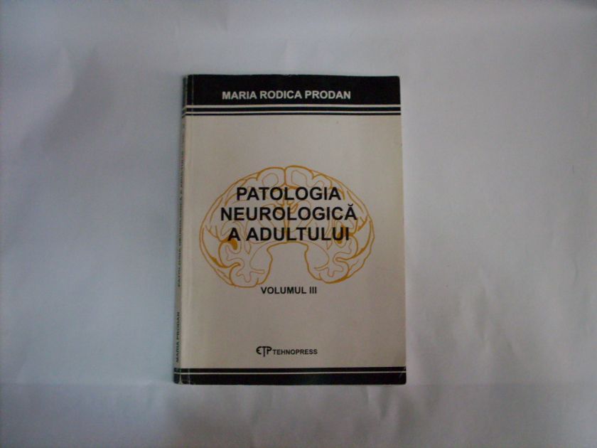 patologia neurochirurgicala a adultului vol.2                                                        maria rodica prodan                                                                                 