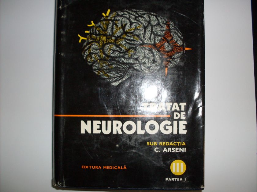 TRATAT DE NEUROLOGIE VOL.III PARTEA A II-A                                                ...