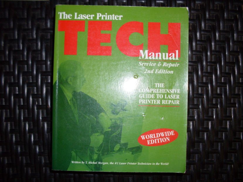 the laser printer tech -manual service and repar                                                     t. michal morgan                                                                                    