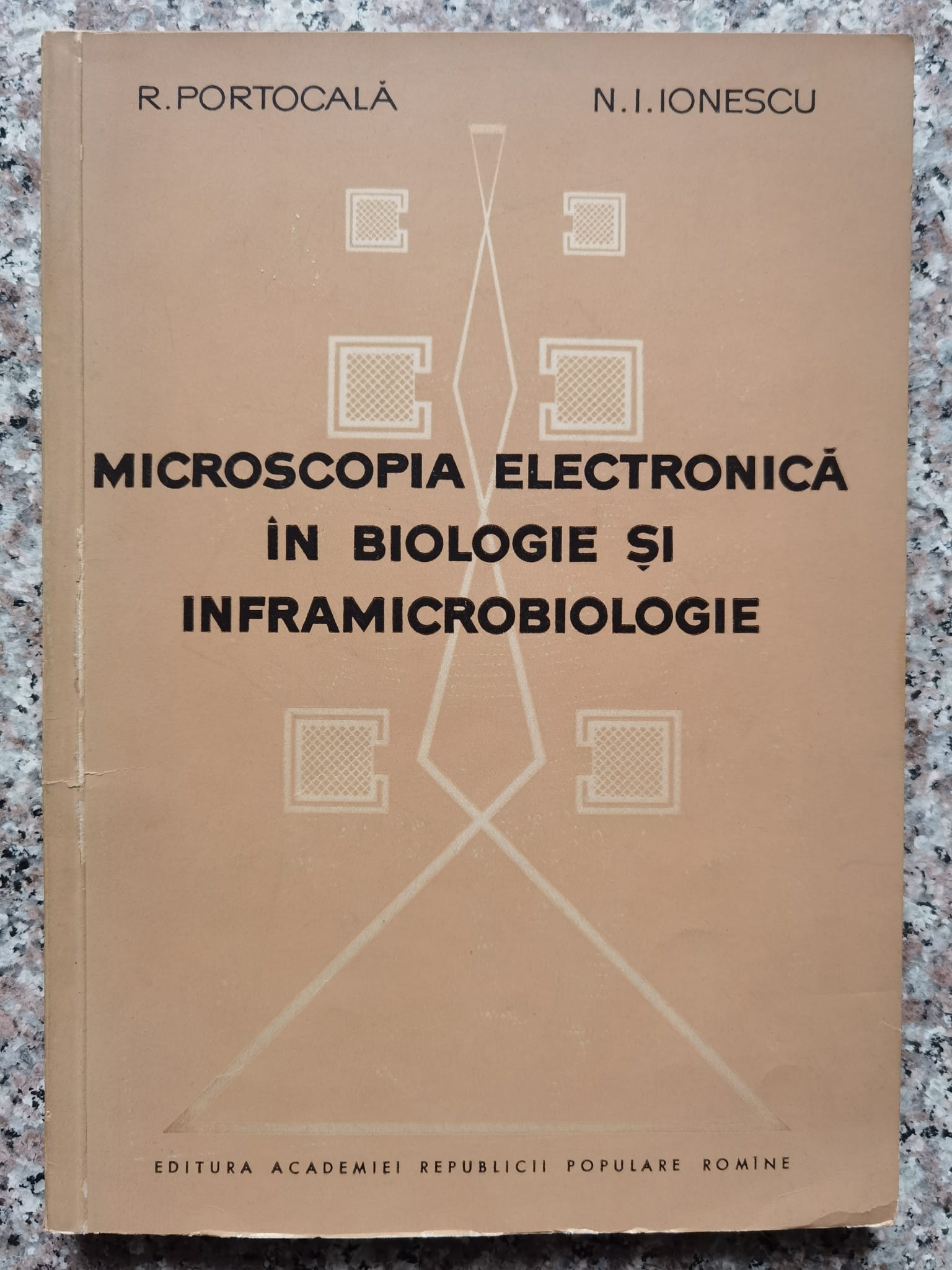 microscopia electronica in biologie si inframicrobiologie                                            r. portocala, n.i. ionescu                                                                          