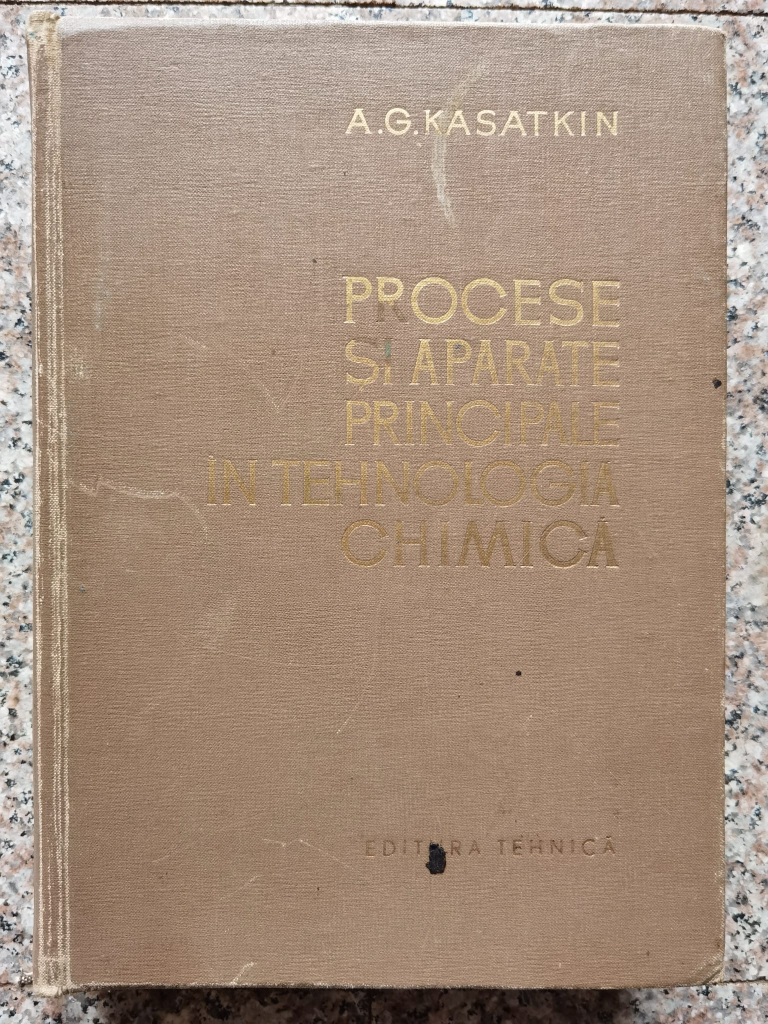 procese si aparate principale in tehnologia chimica                                                  a.g. kasatkin                                                                                       
