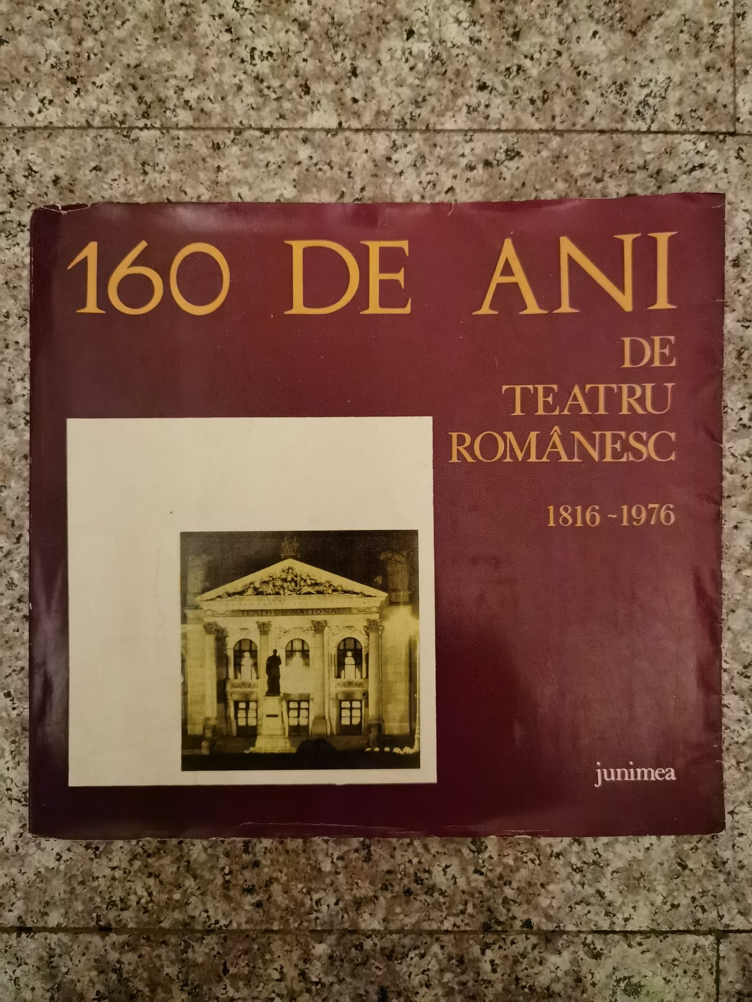 160 de ani de teatru romanesc 1816-1976                                                              colectiv                                                                                            