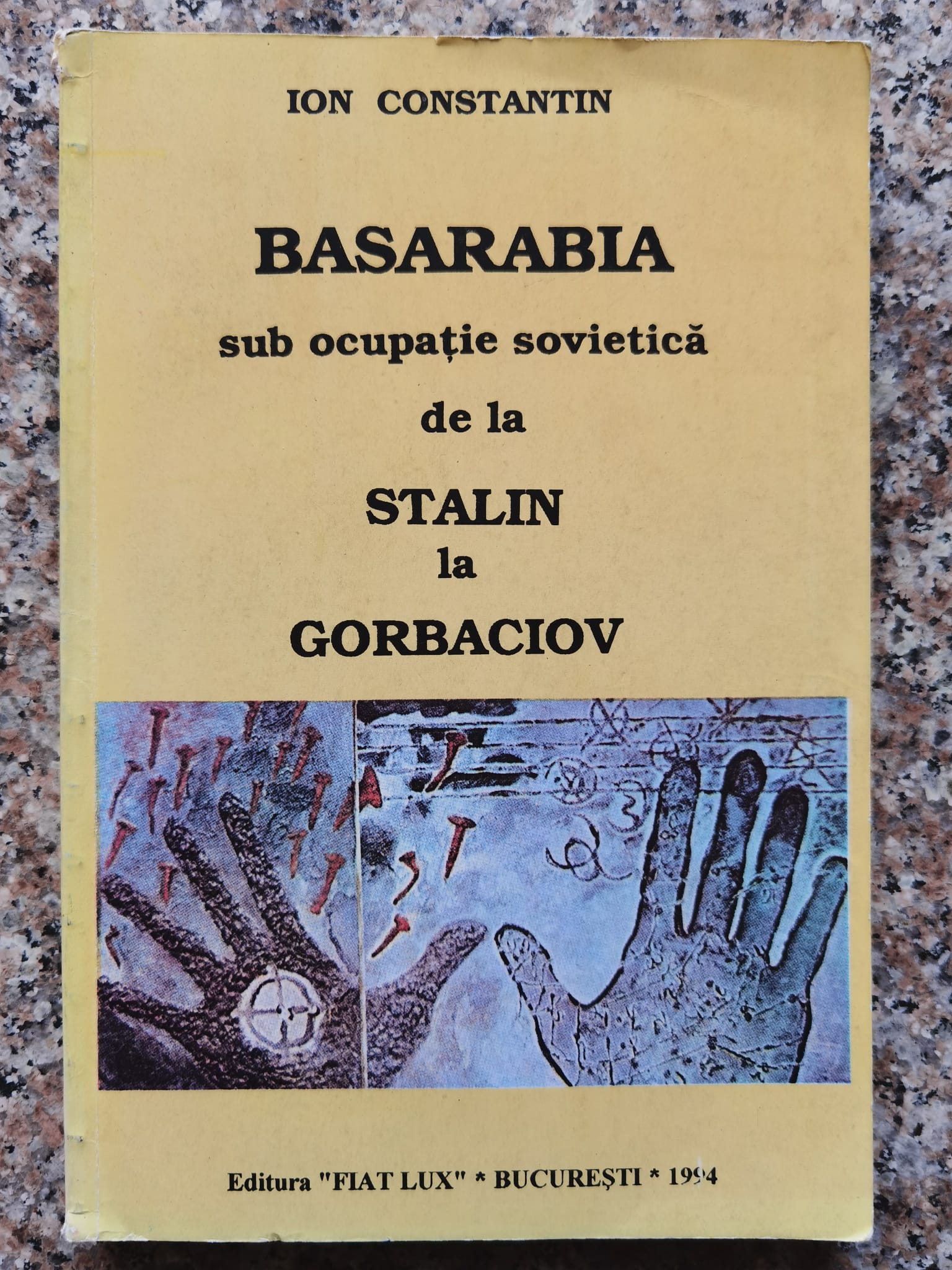 basarabia sub ocupatia sovietica de la stalin la gorbaciov                                           ion constantin                                                                                      