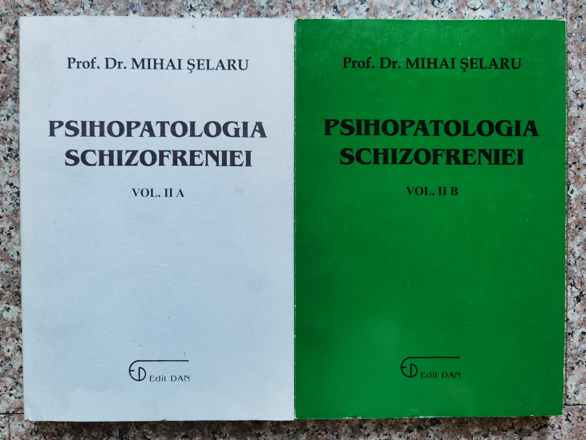psihopatologia schizofreniei vol.ii a+b                                                              mihai selaru                                                                                        