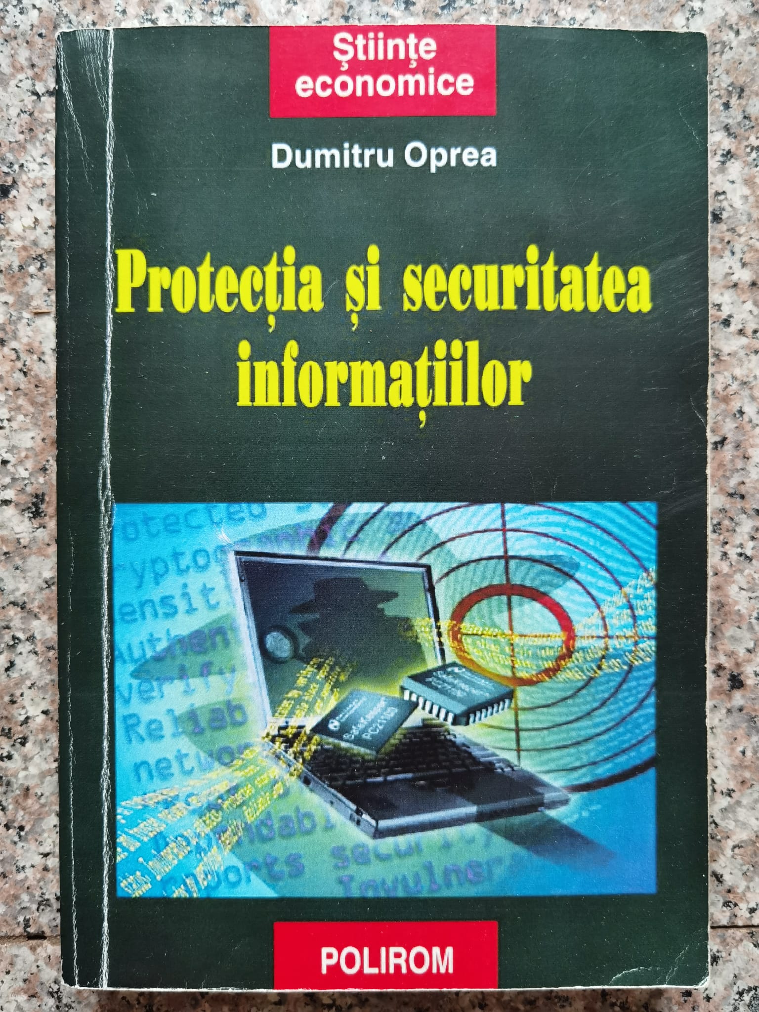 protectia si securitatea informatiilor                                                               dumitru oprea                                                                                       