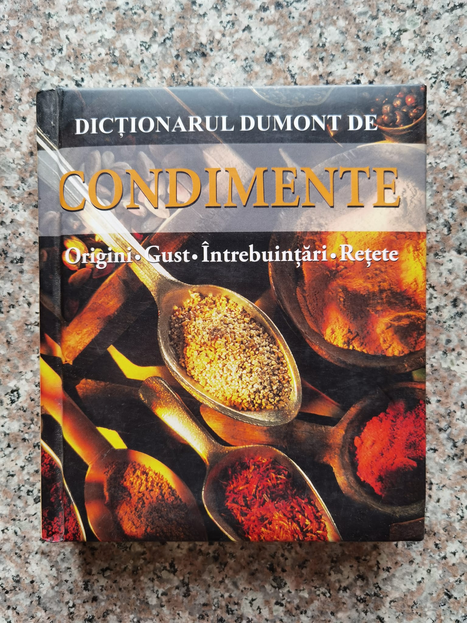 dictionarul dumont de condimente                                                                     colectiv                                                                                            