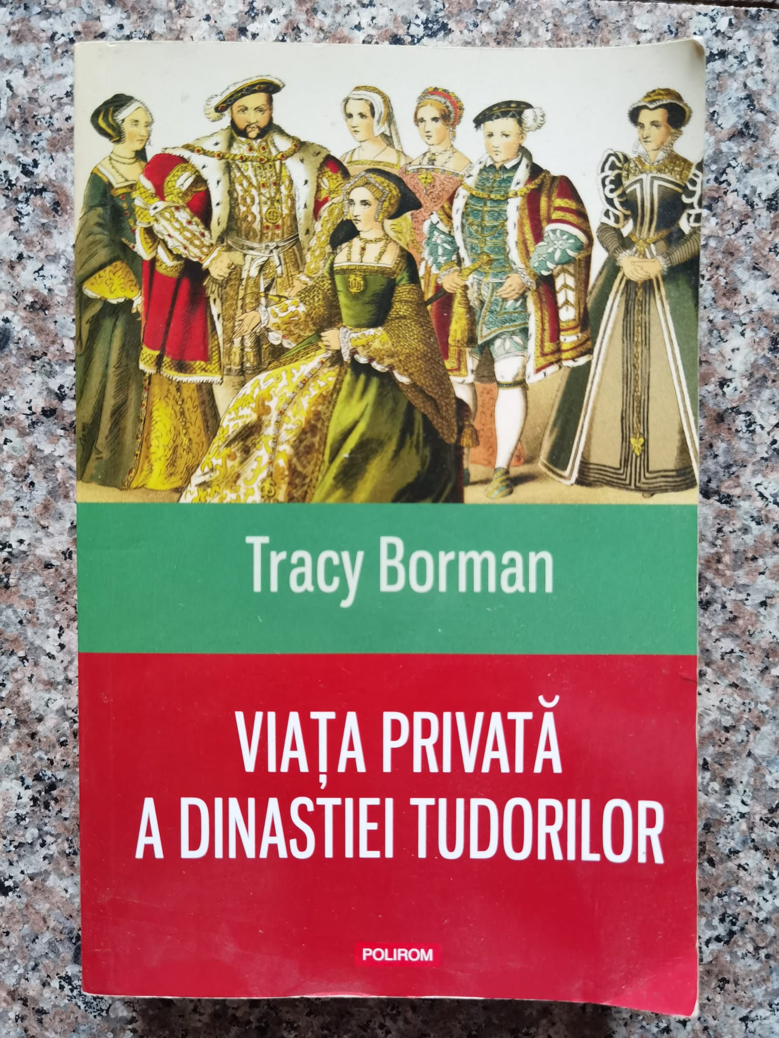 viata privata a dinastiei tudorilor                                                                  tracy borman                                                                                        
